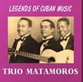 La imagen puede contener: 3 personas, texto que dice "LEGENDS OF CUBAN MUSIC TRIO MATAMOROS"