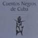 Image may contain: text that says 'miCand Cuentos Negros de Cuba'