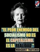 May be an image of 1 person and text that says 'MÉXICO "EL PEOR ENEMIGO DEL SOCIALISMO NO ES EL CAPITALISMO. ES LA MARGARET THATCHER'